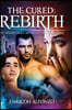 The Cured: Rebirth