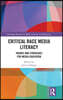 Critical Race Media Literacy