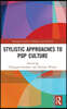 Stylistic Approaches to Pop Culture