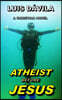 Atheist Before Jesus
