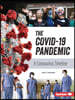 The Covid-19 Pandemic: A Coronavirus Timeline