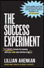 The Success Experiment: Flexmami's Formula for Knowing What You Really Want and How to Get It