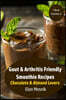 Gout & Arthritis Friendly Smoothie Recipes: Chocolate & Almond Lovers