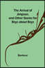 The Arrival of Jimpson, and Other Stories for Boys about Boys