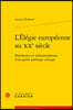 L'Elegie Europeenne Au Xxe Siecle: Persistance Et Metamorphoses d'Un Genre Poetique Antique