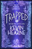 Trapped: Book Five of the Iron Druid Chronicles