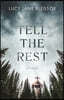 Tell the Rest