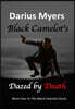 Black Camelot's Dazed By Death