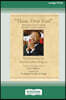 Thou, Dear God: Prayers that Open Hearts and Spirits (16pt Large Print Edition)