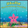 Stella the Stowaway Starfish: A Happy Kid's Bedtime Story