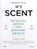 Packaged for Life: Scent