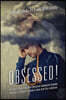 OBSESSED! A couple's story living with Obsessive-Compulsive Disorder and their strategies on how to deal with this condition.