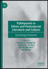 Palimpsests in Ethnic and Postcolonial Literature and Culture: Surfacing Histories
