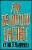 The Deadwood Encore