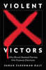 The Violent Victors