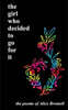 The girl who decided to go for it: the poems of Alice Bromell