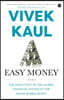 Easy money-evolution of the global financial system to the great bubble burst