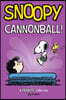 Snoopy: Cannonball!: A Peanuts Collection Volume 15