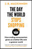 The Day the World Stops Shopping