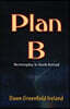 Plan B: Screenplay by Dawn Greenfield Ireland