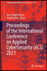 Proceedings of the International Conference on Applied Cybersecurity (Acs) 2021