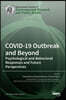 COVID-19 Outbreak and Beyond: Psychological and Behavioral Responses and Future Perspectives