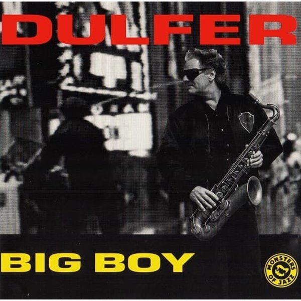 [수입] Dulfer - Big Boy