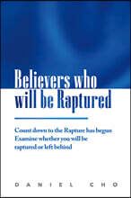 Believers who will be Raptured