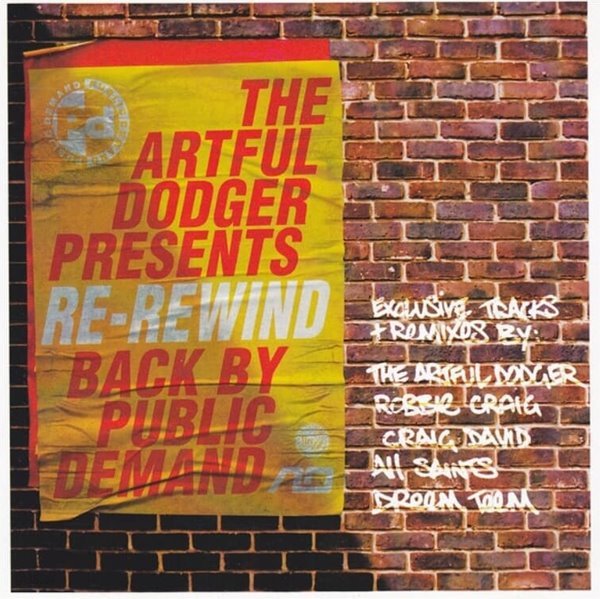 Artful Dodger (아트풀 다저)  - Re-Rewind Back By Public Demand (US발매)