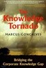 The Knowledge Tornado/ Bridging the Corporate Knowledge Gap / 반양장본