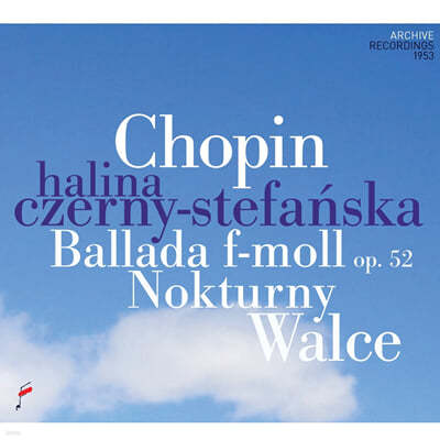 Halina Czerny-Stefanska 쇼팽: 발라드 4번, 녹턴, 왈츠 - 할리나 체르니-스테판스카 (Chopin: Ballade Op.52, Nocturnes, Waltzs)