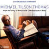 San Francisco Symphony Orchestra 마이클 틸슨 토머스: 안네 프랑크의 일기에서, 릴케에 관한 명상 (Michael Tilson Thomas: From the Diary of Anne Frank, Meditations on Rilke)