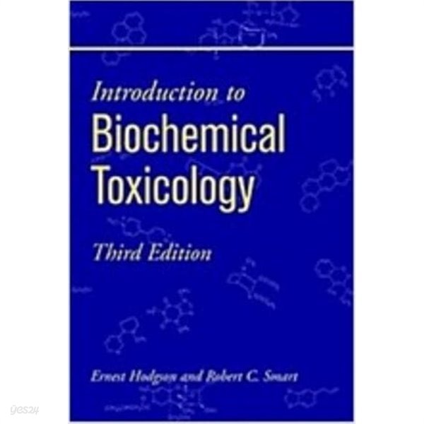 Introduction to Biochemical Toxicology (Hardcover, 3rd, Subsequent) 