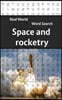 Real World Word Search: Space & Rocketry