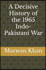 A Decisive History of the 1965 Indo-Pakistani War