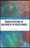 Manifestations of Queerness in Video Games