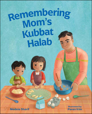 Remembering Mom&#39;s Kubbat Halab