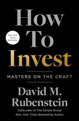 How to Invest: Masters on the Craft