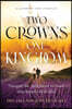 Two Crowns, One Kingdom: Navigate the dark forest to reach your happily-ever-after