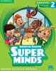 Super Minds Level 2 Student's Book with eBook American English