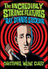 The Incredibly Strange Features of Ray Dennis Steckler