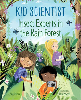 Insect Experts in the Rain Forest