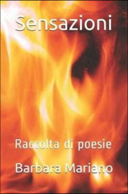 Sensazioni: Raccolta di poesie