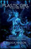 Plastic Girl: Extinction