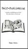 Self-Publishing: A guide to publishing your book from first draft to release day