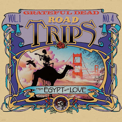 The Grateful Dead (그레이트풀 데드) - Road Trips Vol. 1 No. 4: From Egypt With Love 