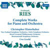 Christopher Hinterhuber 페르디난트 리스: 피아노와 오케스트라를 위한 작품 전곡 (Ferdinand Ries: Complete Works for Piano and Orchestra)