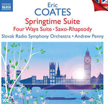 Andrew Penny 에릭 코츠: 경음악 작품집 - 모음곡 봄, 색소-랩소디 외 (Eric Coates: Springtime Suite, Saxo-Rhapsody)