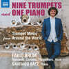 Fabio Brum 9대의 트럼펫과 1대의 피아노를 위한 작품집 (Nine Trumpets and One Piano)