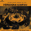 베르고그나 쉬포시 영화음악 (Vergogna Schifosi OST by Ennio Morricone) [투명 컬러 LP]